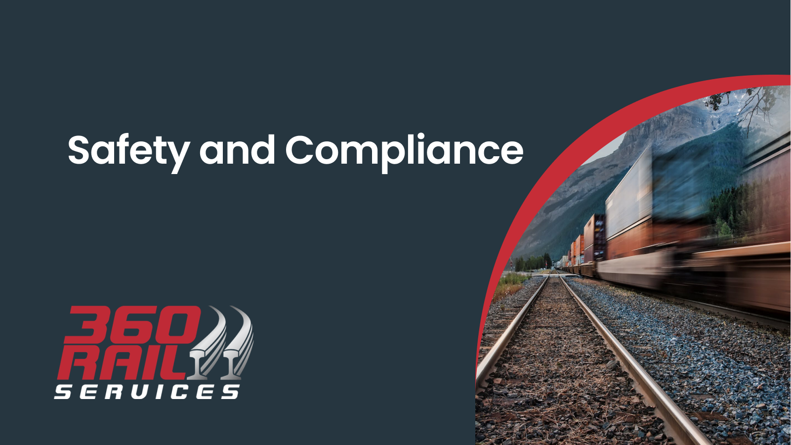 360 Rail Services | Safety and Compliance